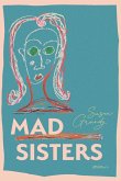 Mad Sisters Mad Sisters