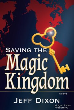 Saving the Magic Kingdom - Dixon, Jeff