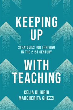 Keeping Up with Teaching - Di Iorio, Celia; Ghezzi, Margherita