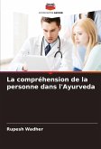 La compréhension de la personne dans l'Ayurveda