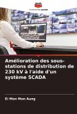 Amélioration des sous-stations de distribution de 230 kV à l'aide d'un système SCADA