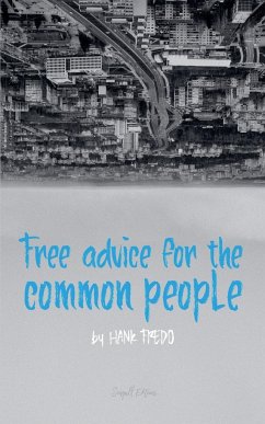 Free Advice For The Common People - Fredo, Hank