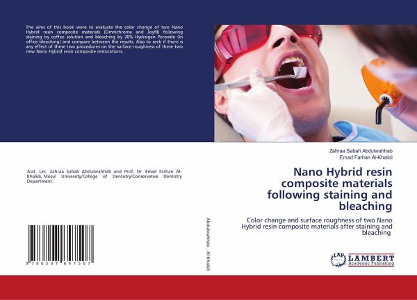 Nano Hybrid resin composite materials following staining and bleaching Nano Hybrid resin composite materials following staining and bleaching