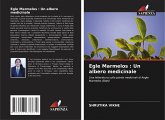 Egle Marmelos : Un albero medicinale