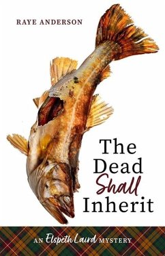 The Dead Shall Inherit - Anderson, Raye