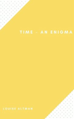 Time - An Enigma - Altman, Louise