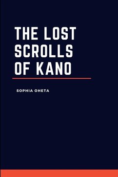 The Lost Scrolls of Kano - Sophia, Oheta