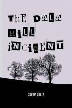 The Dala Hill Incident - Sophia, Oheta