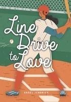 Line Drive to Love - Jendrick, Angel