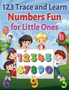 123 Trace and Learn Numbers Fun For Little Ones - Bowser, Scott E