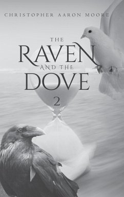 The Raven and The Dove 2 - Moore, Christopher Aaron