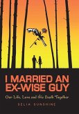 I Married An Ex-Wise Guy