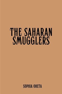 The Saharan Smugglers - Sophia, Oheta