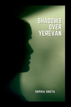 Shadows Over Yerevan - Sophia, Oheta