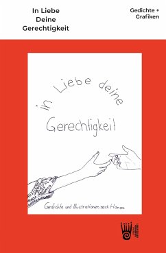 In Liebe Deine Gerechtigkeit - Gedichte und Grafiken nach Hanau - Clay Schule Berlin