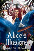 Alice's Illusions