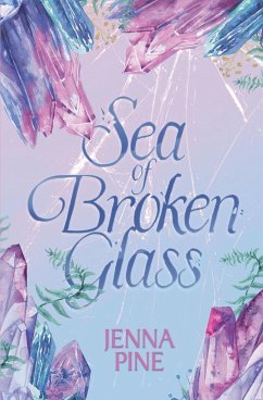 Sea of Broken Glass - Pine, Jenna