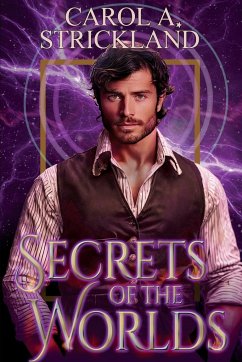 Secrets of the Worlds - Strickland, Carol A.