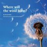 Where will the wind blow? - Bild 1