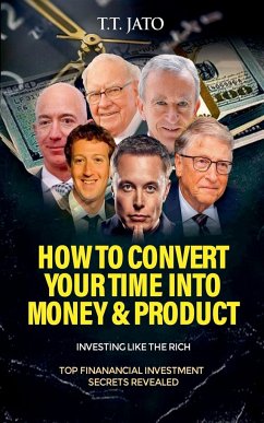 Cover How To Convert Your Time Into Money And Product