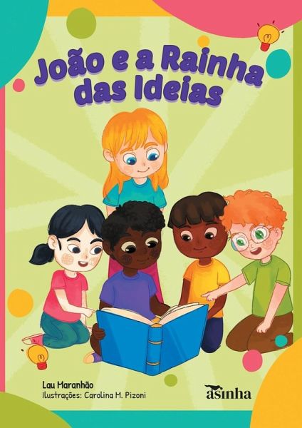 João e a Rainha das Ideias João e a Rainha das Ideias