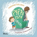 Papai está triste Papai está triste
