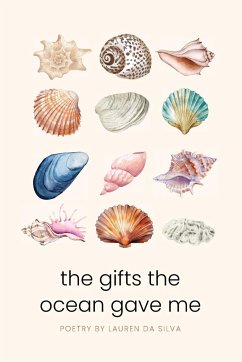 The Gifts the Ocean Gave Me - Da Silva, Lauren