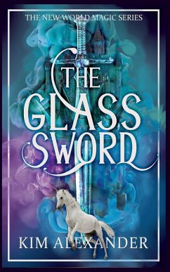 The Glass Sword - Alexander, Kim