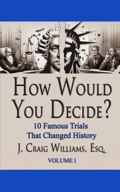 How Would You Decide? - Williams, J. Craig