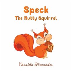 Speck The Nutty Squirrel - Fernandes, Osvalda