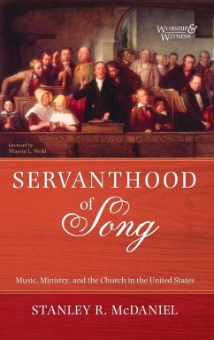 Servanthood of Song - McDaniel, Stanley R.