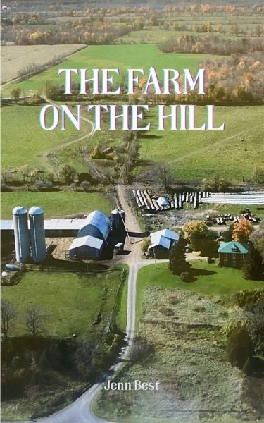 The Farm on the Hill The Farm on the Hill