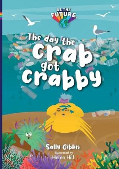 The day the crab got crabby - Giblin, Sally