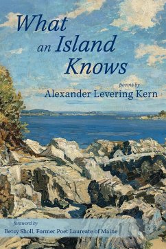 What an Island Knows - Kern, Alexander Levering