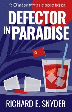 Defector in Paradise - Snyder, Richard Defector in Paradise - Snyder, Richard