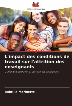 L'impact des conditions de travail sur l'attrition des enseignants - Marinette, Bahtilla