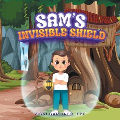 Sam's Invisible Shield - Lpc, Vicki Gardiner