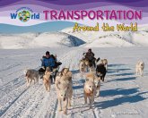 Transportation Around the World Transportation Around the World