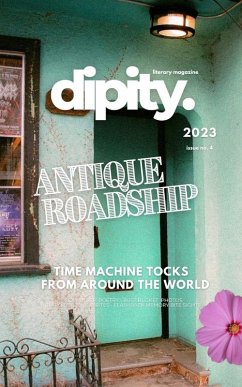 Cover Dipity Literary Magazine Issue #4 (ANTIQUE ROADSHIP)