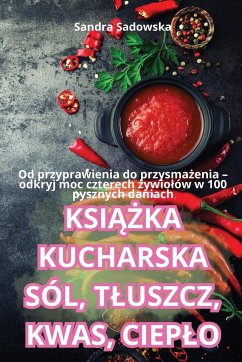 KSI¿¿KA KUCHARSKA SÓL, T¿USZCZ, KWAS, CIEP¿O - Sandra Sadowska