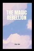 The Magic Rebellion