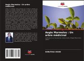 Aegle Marmelos : Un arbre médicinal