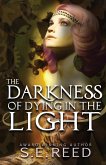 The Darkness of Dying in the Light The Darkness of Dying in the Light