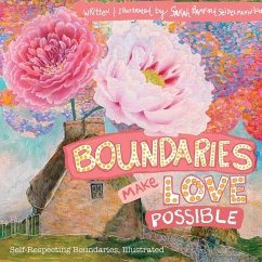 Boundaries Make Love Possible - Seidelmann, Sarah T