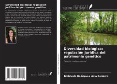 Diversidad biológica: regulación jurídica del patrimonio genético - Cordeiro, Idelcleide Rodrigues Lima