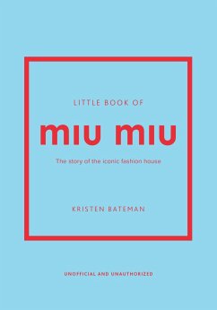 Little Book of Miu Miu - Bateman, Kristen