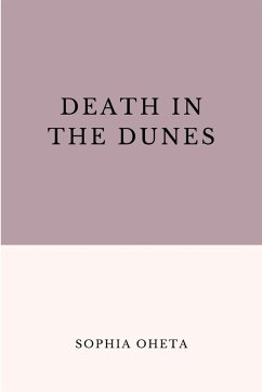 Death in the Dunes - Sophia, Oheta