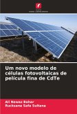 Um novo modelo de células fotovoltaicas de película fina de CdTe