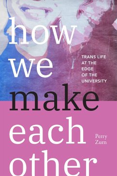 How We Make Each Other - Zurn, Perry