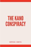 The Kano Conspiracy